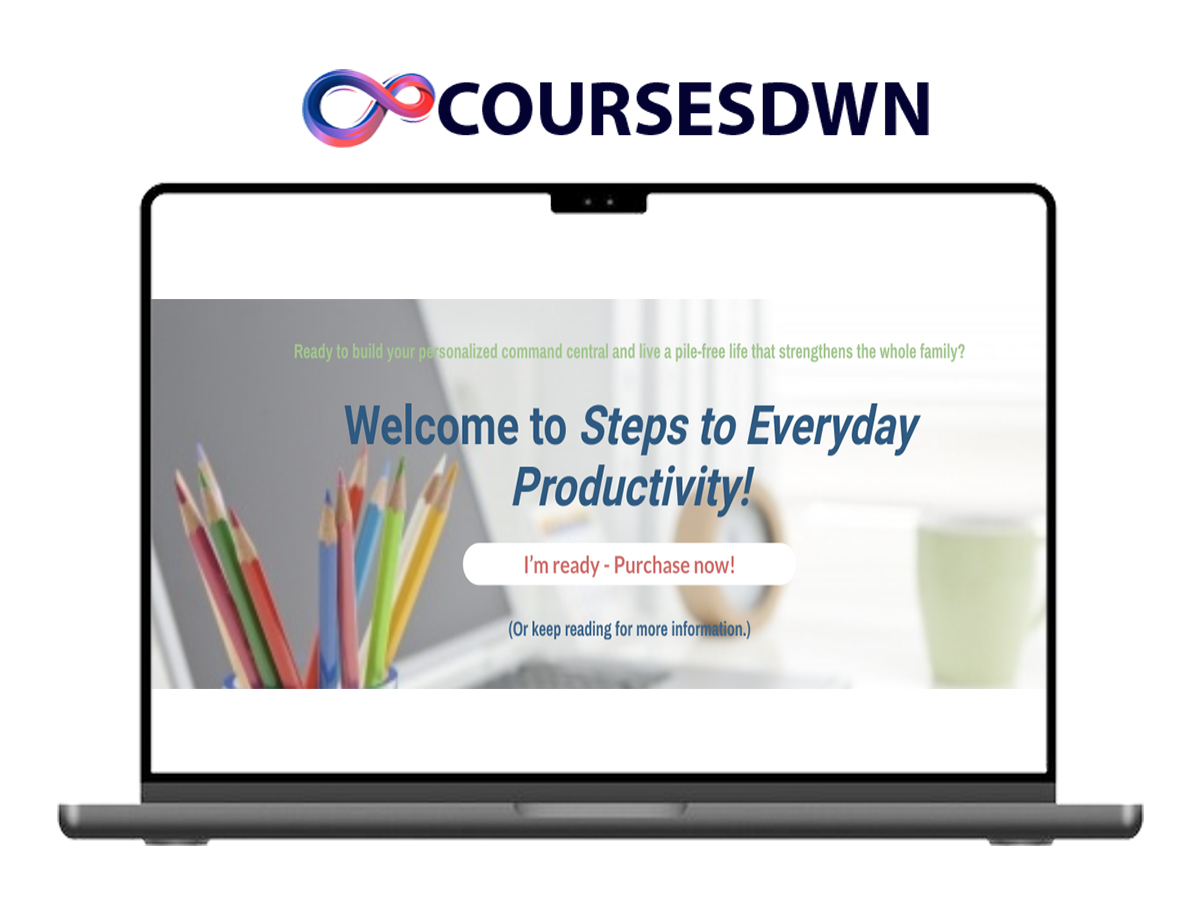 April and Eric Perry – Steps to Everyday Productivity