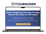 Bob & Miles – Master Google Ads Conversion Tracking (Basic & Advanced)