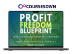 High Performance Trading – Profit Freedom Blueprint