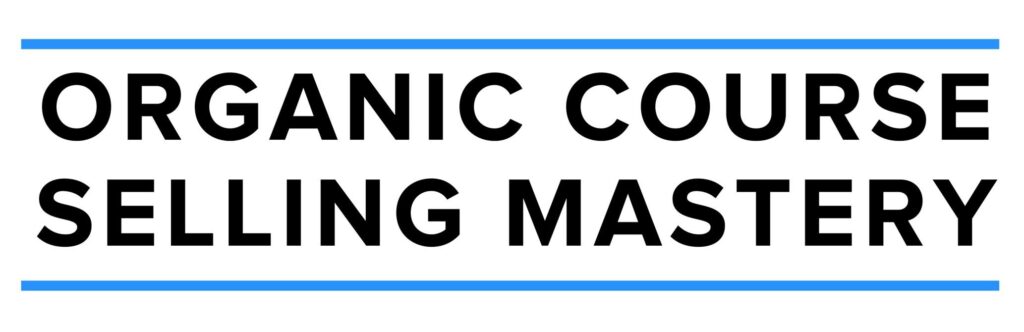Carl Parnell – Organic Course Selling Mastery