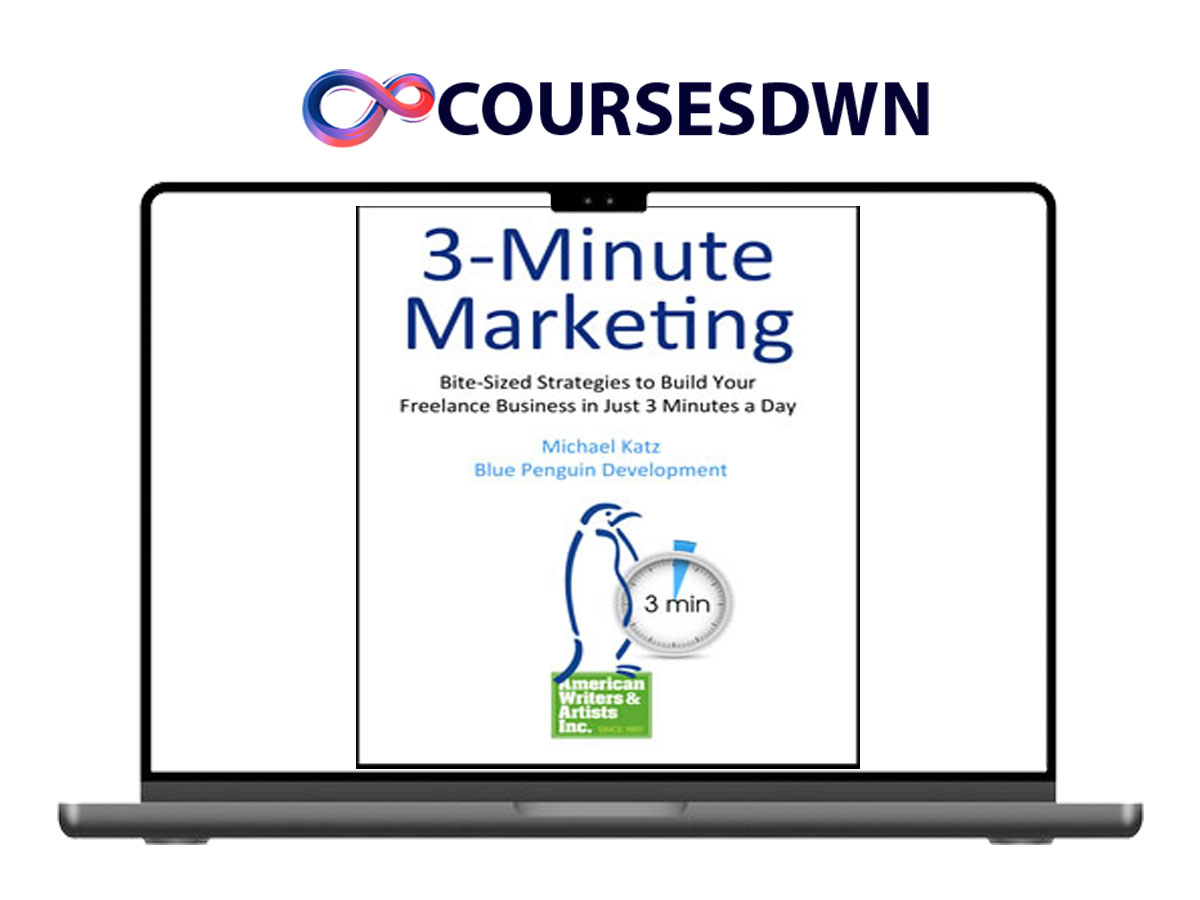 AWAI — 3-Minute Marketing – Bite-Sized Strategies to Build Your Freelance Business in Just 3 Minutes a Day